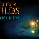 Outer Wilds: Echoes of the Void Hits May 2025